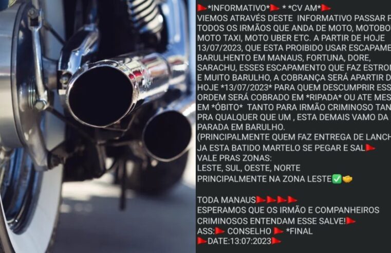 Em Manaus, aviso do CV ameaça matar e dar ripada em condutores com escapamento alto