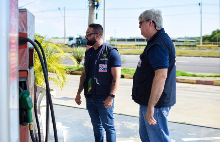 Procon-AM intensifica fiscalização em postos de combustíveis após aumento expressivo no preço da gasolina em Manaus