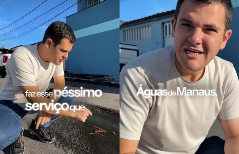 Renato Júnior denuncia Águas de Manaus por ‘péssimo serviço’ que estraga ruas recém-recapeadas
